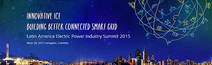 Huawei Latin America Power Industry Summit 2015