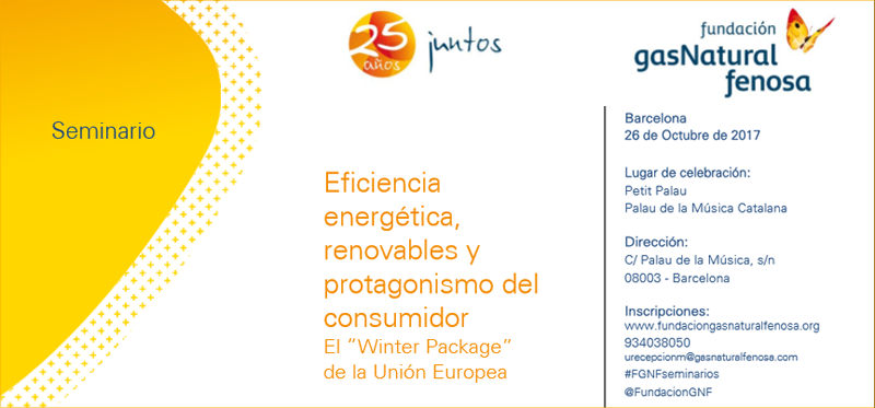 Anuncio del seminario de Fundación Gas Natural Fenosa "Eficiencia Energética, renovables y protagonismo del consumidor. El Winter Package de la Unión Europea". 