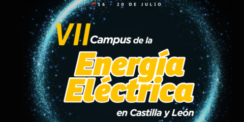 Abierto el plazo de inscripción para cursar el VII Campus de la Energía Eléctrica en Castilla y León