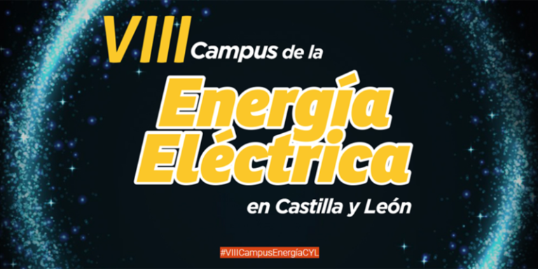 VIII Campus de la Energía Eléctrica en Castilla y León