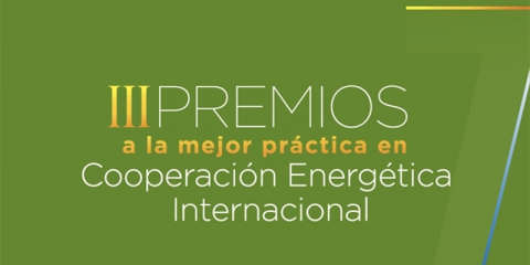 Abierto el plazo para presentar candidaturas a los III Premios en Cooperación Energética Internacional