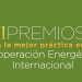 Abierto el plazo para presentar candidaturas a los III Premios en Cooperación Energética Internacional