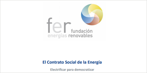 La Fundación Renovables presenta el informe ‘El Contrato Social de la Energía: Electrificar para democratizar’