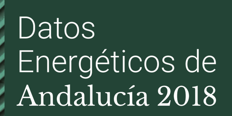 Portada del informe Datos Energéticos de Andalucía 2018