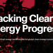 Análisis de la IEA sobre el progreso de las energías limpias a nivel global