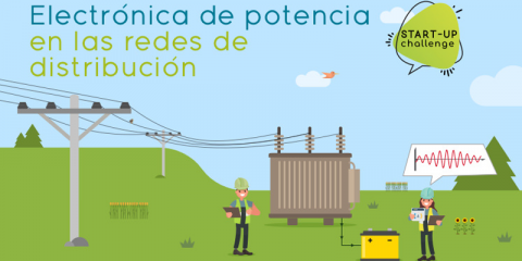 Nuevo start-up challenge sobre electrónica de potencia para optimizar redes de distribución