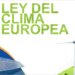 El acuerdo sobre la Ley del Clima de la UE permitirá reducir las emisiones al menos un 55% en 2030