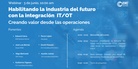 CIC Consulting Informático organiza un webinar sobre la integración IT/OT para la industria del futuro
