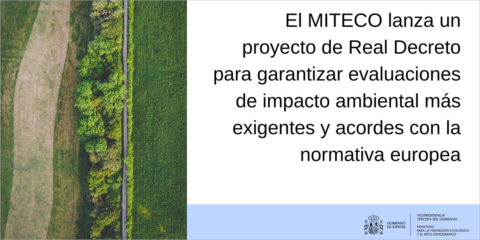 Consulta pública del proyecto de Real Decreto que modifica la Ley de evaluación de impacto ambiental