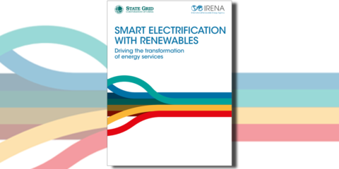 Irena y SGCC identifican las vías para la electrificación inteligente con energías renovables