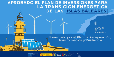 El Plan de Inversiones para la Transición Energética de Baleares recibe 233 millones del PRTR
