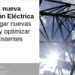 Luz verde al Plan de Desarrollo de la Red de Transporte de Energía Eléctrica en el horizonte 2026