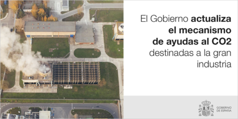 Nuevo real decreto que actualiza el mecanismo de ayudas al CO2 para la industria de alto consumo energético