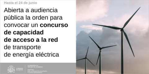 Información pública de la orden para un concurso de capacidad de acceso a la red de transporte de electricidad