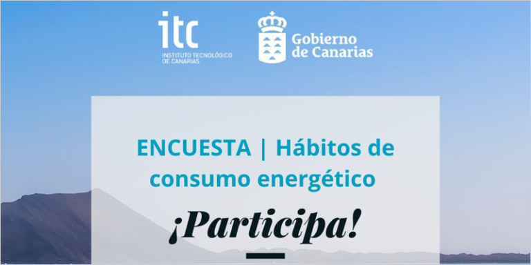 Encuesta del Gobierno de Canarias sobre los hábitos de consumo energético de la ciudadanía