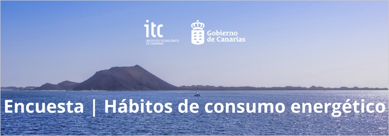 Encuesta del Gobierno de Canarias sobre los hábitos de consumo energético de la ciudadanía