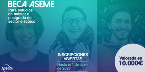 Aseme lanza la cuarta edición de su beca para estudios de máster o postgrado del sector eléctrico