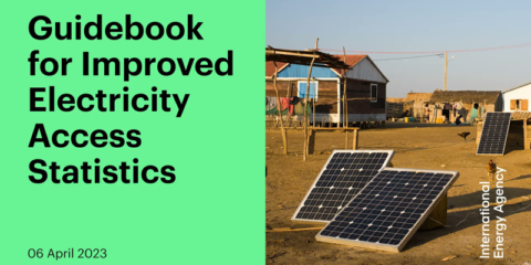 Guía de la Agencia Internacional de la Energía para mejorar estadísticas de acceso a la electricidad
