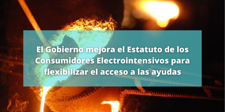 El Gobierno mejora el Estatuto de los Consumidores Electrointensivos