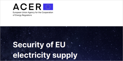 Nuevo informe de ACER sobre la seguridad del suministro eléctrico de la Unión Europea