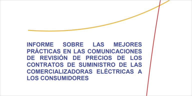 informe de la CNMC sobre las mejores prácticas en las comunicaciones de revisión de precios de los contratos de suministro de las comercializadoras eléctricas a los consumidores