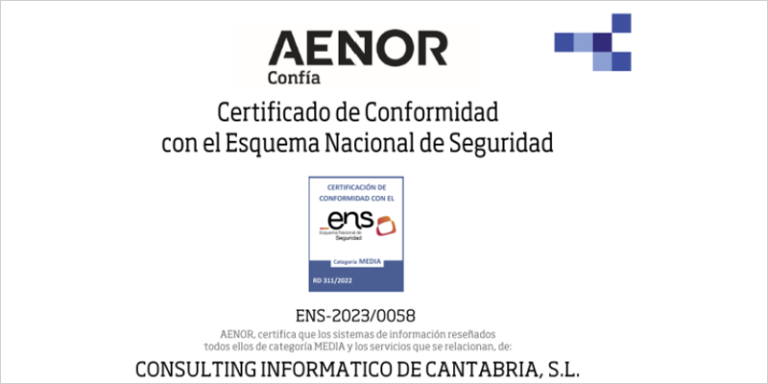 Certificado del Esquema Nacional de Seguridad (ENS) nivel medio para CIC Consulting Informático