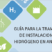 Nueva guía para facilitar la tramitación de instalaciones de hidrógeno verde