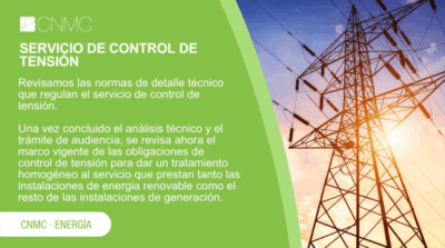 La CNMC aprueba una revisión de las normas técnicas que regulan el servicio de control de tensión