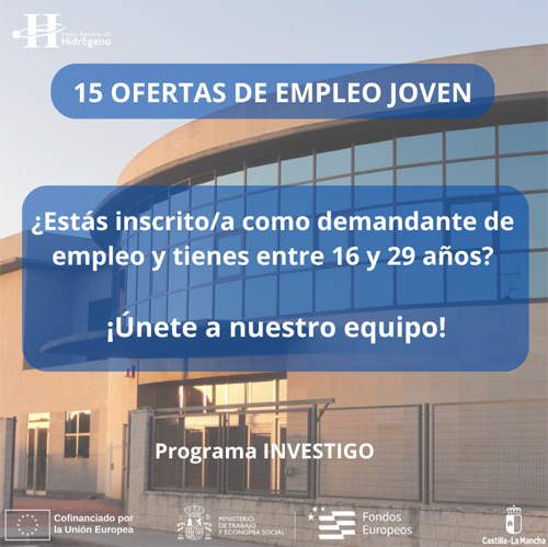 El Centro Nacional del Hidrógeno convoca nuevas plazas para investigadores en Castilla-La Mancha