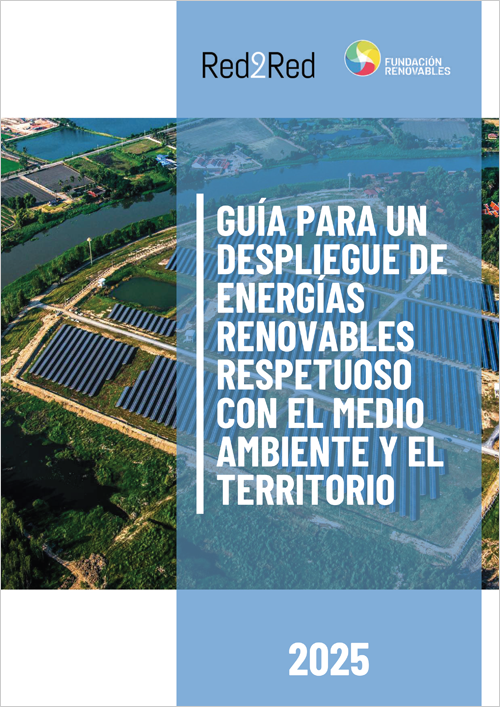 Guía para un despliegue de energías renovables respetuoso con el medio ambiente y el territorio