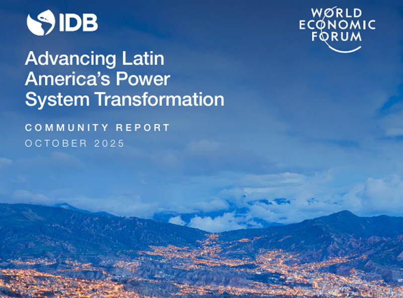 informe del Foro Económico Mundial ‘Impulsando la transformación del sistema eléctrico de América Latina’