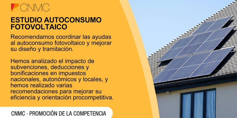 La CNMC evalúa el impacto de las ayudas al autoconsumo fotovoltaico y ...