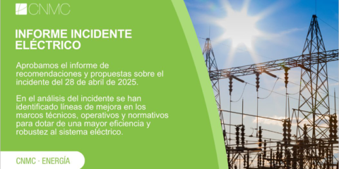 La CNMC publica el informe sobre el apagón eléctrico del 28 de abril con recomendaciones y propuestas