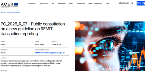 Consulta pública de ACER sobre una guía relativa a la notificación de transacciones REMIT